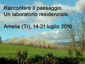 Raccontare il paesaggio. Un laboratorio residenziale della Bottega di narrazione