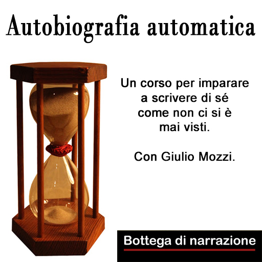 Bottega di narrazione, autobiografia, scrittura creativa, creative writing, autofinzione