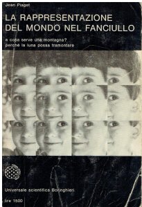 Piaget, La rappresentazione del mondo nel fanciullo, Boringhieri